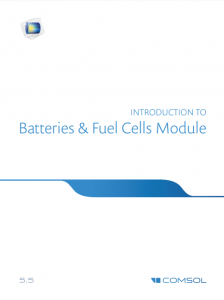 آموزش کامسول - زبان اصلی - مقدمه راهنمای باتری ها و سلول های سوختی Batteries & Fuel Cells