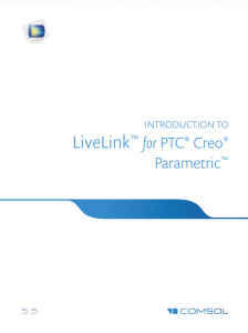 آموزش کامسول - زبان اصلی – مقدمه تعامل زنده با نرم افزار PTC® Creo® Parametric™